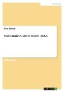 Multivariates GARCH Modell -BEKK