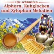 Die schönsten Alphorn,Kuhglocken u Xylophon