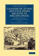 Calendar of Letters and State Papers Relating to English Affairs: Volume 2