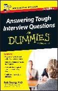 Answering Tough Interview Questions For Dummies, UK Edition