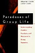 Paradoxes of Group Life