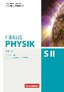 Fokus Physik Sekundarstufe II - Zu allen Ausgaben und zum Gesamtband - Oberstufe