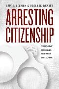 Arresting Citizenship