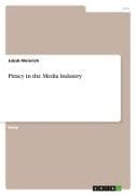 Piracy in the Media Industry