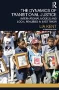 The Dynamics of Transitional Justice