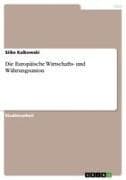 Die Europäische Wirtschafts- und Währungsunion