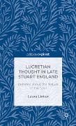 Lucretian Thought in Late Stuart England: Debates about the Nature of the Soul