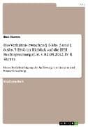 Das Verhältnis zwischen § 6 Abs. 3 und § 6 Abs. 5 EStG im Hinblick auf die BFH Rechtsprechung (Urt. v. 02.08.2012, IV R 41/11)