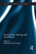 Technocrime: Policing and Surveillance