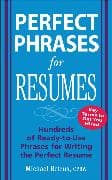 Perfect Phrases for Resumes