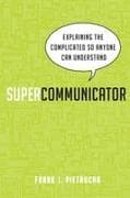 Supercommunicator