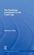 The Routledge Companion to the Tudor Age