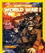 National Geographic Kids Everything World War I