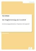 Die Folgebewertung des Goodwill
