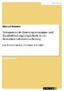 Transparenz als Kundengewinnungs- und Kundenbindungsmöglichkeit in der deutschen Lebensversicherung