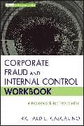 Corporate Fraud and Internal Control Workbook