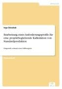 Erarbeitung eines Anforderungsprofils für eine projektbegleitende Kalkulation von Standardprodukten