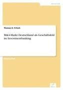 M&A-Markt Deutschland als Geschäftsfeld im Investmentbanking