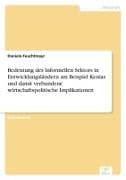 Bedeutung des Informellen Sektors in Entwicklungsländern am Beispiel Kenias und damit verbundene wirtschaftspolitische Implikationen
