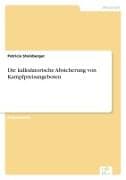 Die kalkulatorische Absicherung von Kampfpreisangeboten