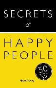 Secrets of Happy People