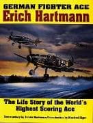 German Fighter Ace Erich Hartmann