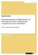 Internationalisation & HRM Practices of Emerging Economies' Multinational Corporations Across Subsidiaries