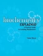 Biochemistry Explained