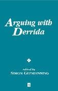 Arguing with Derrida