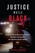 Justice While Black
