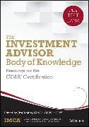 The Investment Advisor Body of Knowledge + Test Bank