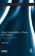 Urban Sustainability in Theory and Practice