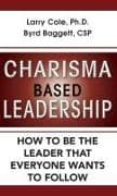 Charisma Based Leadership