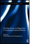 The Role of Law and Regulation in Sustaining Financial Markets