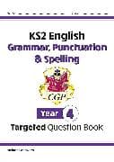 KS2 English Year 4 Grammar, Punctuation & Spelling Targeted Question Book (with Answers)