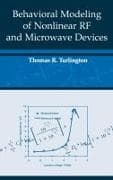 Behavioral Modeling of Nonlinear RF and Microwave Devices
