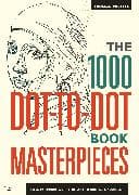 The 1000 Dot-to-Dot Book: Masterpieces