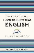 I Used to Know That: English