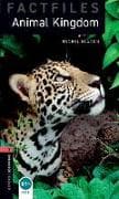 Oxford Bookworms Library Factfiles: Level 3:: Animal Kingdom