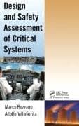 Design and Safety Assessment of Critical Systems