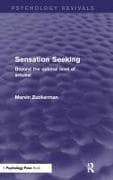 Sensation Seeking (Psychology Revivals)