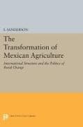 The Transformation of Mexican Agriculture
