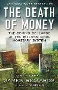 The Death of Money