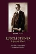 Rudolf Steiner, Life and Work: (1890-1900): Weimar and Berlin: Volume 2