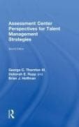 Assessment Center Perspectives for Talent Management Strategies