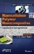 Nanocellulose Polymer Nanocomposites