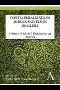Postliberalization Indian Novels in English