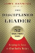 The Disciplined Leader