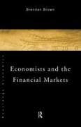 Economists and the Financial Markets