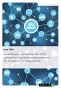 Auswirkungen von Industrie 4.0 auf die Informations- und Kommunikationssysteme der Produktions- und Lagerlogistik